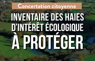 PLUI – Concertation citoyenne sur l’inventaire des haies à protéger